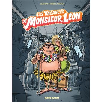 Monsieur-Leon-Tome-2-Les-Vacances-de-Monsieur-Leon-avis